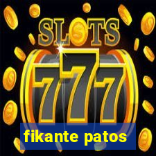 fikante patos